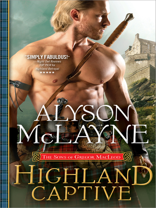 Title details for Highland Captive by Alyson McLayne - Available